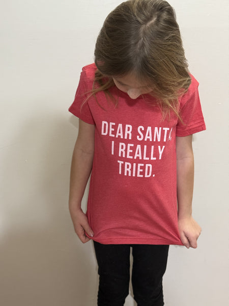 Santa I Tried - Kids