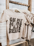 Last Nerve T-Shirt