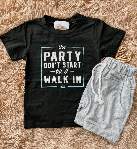 Party Don’t Start Shirt
